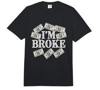 Estoy quebrado Significado Divertido Dicho Quién No Tiene Dinero Estoy en FRAC Comfort Colors Adult Heavyweight T-Shirt
