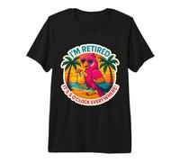 Estoy Retirado Son Las 5 en Punto en Todas Partes Jubilación Parrot Fun Camiseta Premium