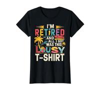 Estoy Retirado y Todo lo Que obtuve fue Este pésimo Camiseta gráfica económica