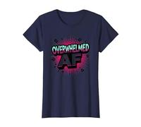 Estoy sobreestimulado abrumado AF Arte gráfico Camiseta, Mujer, Azul Marino, S