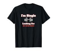 Estoy Soltero Buscando a mi Enamorado del Gimnasio Camiseta