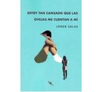 Estoy Tan Cansado Que Las Ovejas Me Cuentan A Mí