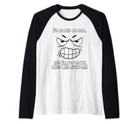 Estoy Tan Loco como el Infierno, y no voy a soportar Esto más Camiseta Manga Raglan