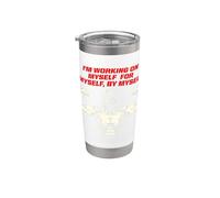 Estoy trabajando en mí mismo por mí mismo Entrenamiento físico Vaso térmico de acero inoxidable de doble pared