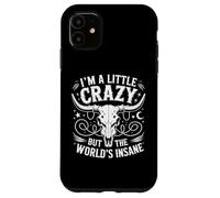Estoy un poco loco, pero la música country del mundo es una locura Carcasa para iPhone 11