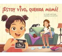 ¡Estoy vivo, querida mamá!/ I’m Alive, Dear Mama!