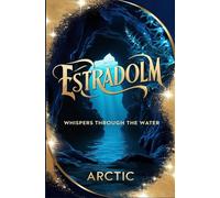 Estradolm: Whispers Through the Water