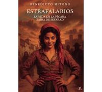 Estrafalarios: La vida de la pícara Zaira de Sefarad