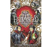 Estranged #2: The Changeling King