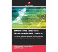 Estranho mas verdadeiro: desportos que deve conhecer