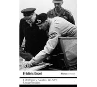 Estrategas y batallas: 46 hitos fundamentales: 4506 (El libro de bolsillo - Historia)