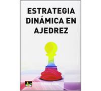 Estrategia dinámica en ajedrez