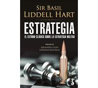 Estrategia; El Estudio clásico Sobre La Estrategia Militar (HISTORIA)