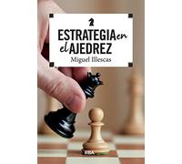 Estrategia en el ajedrez (Libros de práctica)