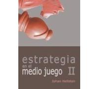 estrategia en el medio juego ii