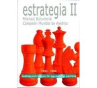 Estrategia Ii: Analisis Instructivos De Sus Mejores Partidas