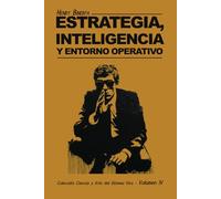 Estrategia, Inteligencia y Entorno Operativo (Colección Ciencia y Arte del Sistema Vivo)