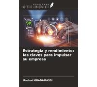Estrategia y rendimiento: las claves para impulsar su empresa