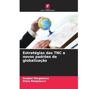 Estratégias das TNC e novos padrões de globalização