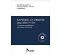 Estrategias De Actuación En Juicios Civiles. (preguntas Y Respuestas C