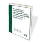 Estrategias De Competitividad Mercados De Trabajo Y Reforma Labo Ral 2