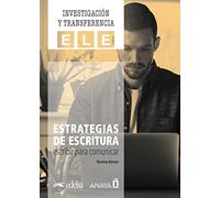 Estrategias de escritura: escribir para comunicar (Investigación y transferencia en ELE)
