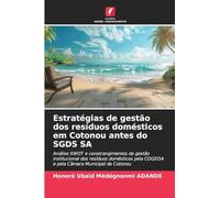 Estratégias de gestão dos resíduos domésticos em Cotonou antes do SGDS SA