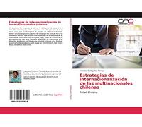 Estrategias de internacionalización de las multinacionales chilenas: Retail Chileno