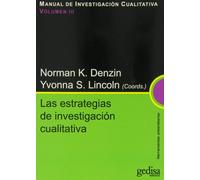 Estrategias de investigación cualitativa,La Vol.III: Manual de Investigación Cualitativa Vol. III: 241003 (Herramientas Universitarias)