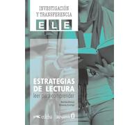 Estrategias de lectura: leer para comprender (Investigación y transferencia en ELE)