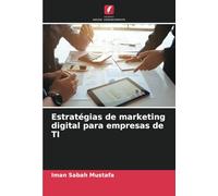 Estratégias de marketing digital para empresas de TI