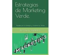 Estrategias de Marketing Verde.: Apuesta por la Ecología y Aumenta tus Ventas
