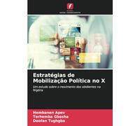 Estratégias de Mobilização Política no X: Um estudo sobre o movimento dos obidientes na Nigéria