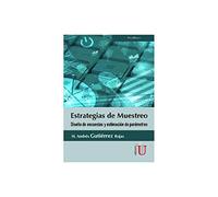 Estrategias de muestro. Diseño de encuestas y estimación de parámetros