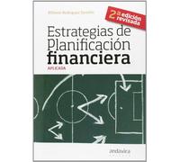 Estrategias de planificación financiera aplicada (2ª ed.) (SIN COLECCION)