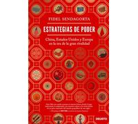 Estrategias de poder: China, Estados Unidos y Europa en la era de la gran rivalidad (Deusto)