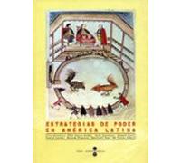 Estrategias De Poder En America Latina: Vii Encuentro-debate Amer Ica