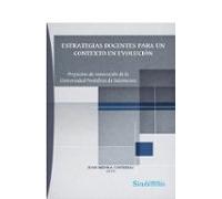 Estrategias Docentes Para Un Contexto En Evolucion. Proyectos De Innov