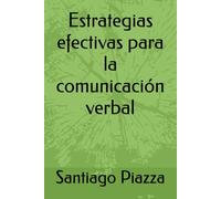 Estrategias efectivas para la comunicación verbal
