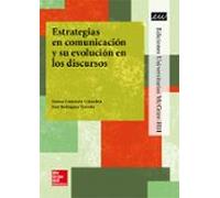 Estrategias En Comunicación Y Su Evolución En Los Discursos