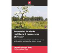 Estratégias locais de resiliência à insegurança alimentar: Insegurança alimentar e estratégias de resiliência na comuna de Baoudetta, no departamento de Tessaoua, no Níger