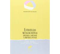 Estrategias metacognitivas: aprender a aprender y aprender a pensar: 3 (Síntesis psicología. Psicología evolutiva y de la educación)