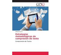 Estrategias metodológicas de compresión de texto