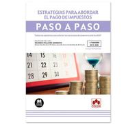 Estrategias para abordar el pago de impuestos paso a paso