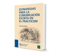 Estrategias Para La Comunicacion Escrita En El Practicum