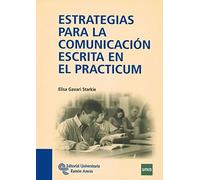 Estrategias para la Comunicación Escrita en el Practicum (Libro Técnico)