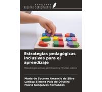 Estrategias pedagógicas inclusivas para el aprendizaje: Metodologías activas, gamificación y recursos lúdicos