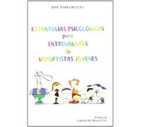 Estrategias Psicológicas Para Entrenadores De Deportistas Jóvenes