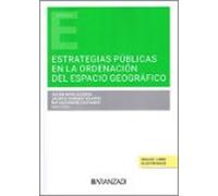 Estrategias públicas en la ordenación del espacio geográfico (Estudios)