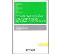 Estrategias públicas en la ordenación del espacio geográfico (Estudios)